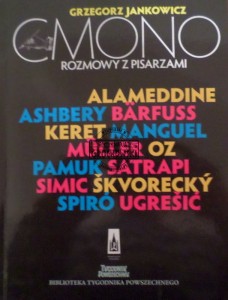 CMONO. Rozmowy z pisarzami. (Wywiady)
