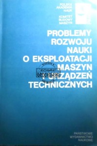 Problemy rozwoju nauki o eksploatacji maszyn i urządzeń technicznych