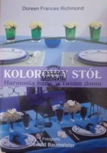 Kolorowy stół. Harmonia barw w twoim domu