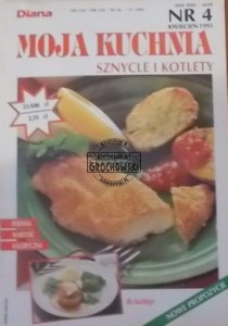Moja kuchnia. Diana. Sznycle i kotlety. Nr 4 kwiecień 1995