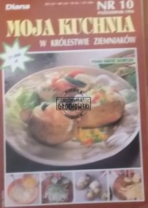 Moja kuchnia. Diana. W królestwie ziemniaków. Nr 10 październik 1994