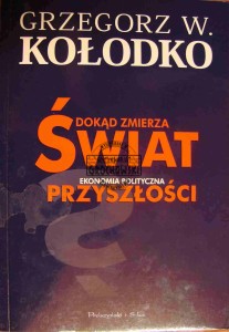 Dokąd zmierza świat  KOŁODKO