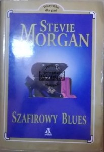 Szafirowy blues. (Seria: Wszystko dla pań)