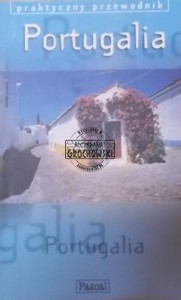 Portugalia. Część zachodnia. Praktyczny przewodnik