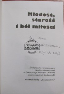 AUTOGRAF Wolff Małgorzata MŁODOŚĆ, STAROŚĆ I BÓL MIŁOŚCI