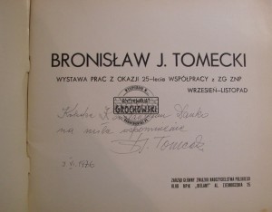 AUTOGRAF Bronisław J. Tomecki WYSTAWA PRAC Z OKAZJI 25-LECIA WSPÓŁPRACY Z ZG ZNP