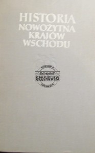 Historia nowożytna krajów wschodu. Tom II