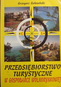 Przedsiębiorstwo turystyczne w gospodarce wolnorynkowej