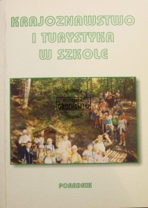 Krajoznastwo i turystyka w szkole