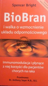 BioBran i walka o wzmocnienie układu odpornościowego.