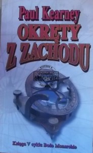 Okręty z zachodu. Księga V cyklu Boże Monarchie