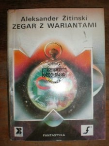 Zegar z wariantami. (Seria: Fantastyka)
