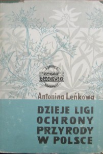 Dzieje Ligi Ochrony Przyrody w Polsce