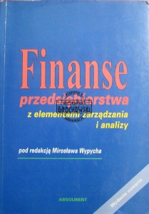 Finanse przedsiębiorstwa z elementami zarządzania i analizy