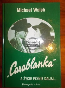 Casablanka. A życie płynie dalej ...