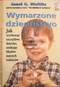 Wymarzone dzieciństwo