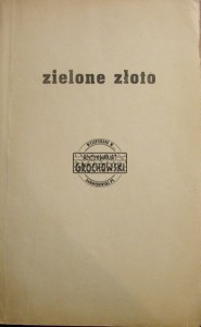 Zielone złoto