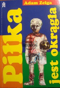 Piłka jest okrągła