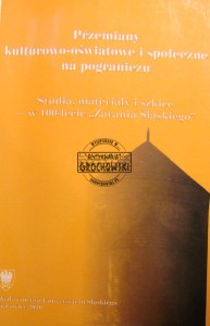 Przemiany kulturowe-oświatowe i społeczne na pograniczu