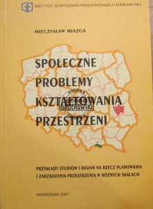 Społeczne problemy kształtowania przestrzeni