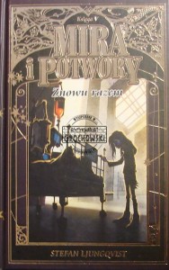 Mira i potwory. Księga V. Znowu razem
