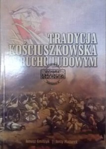 Tradycja kościuszkowska w Ruchu Ludowym