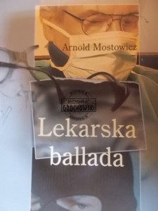 Lekarska ballada MOSTOWICZ