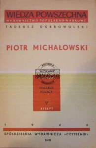 Piotr Michałowski (biografia) (Malarze polscy zeszyt XXIII)