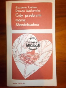 Gdy przebrzmi marsz Mendelssohna