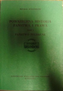 Powszechna historia państwa i prawa Tom I
