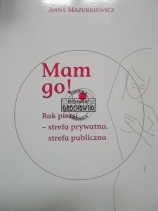 Mam go! Rak piersi MAZURKIEWICZ