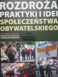 Rozdroża praktyki i idei społeczeństwa