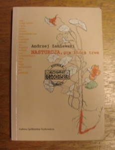 Nasturcja - gra, która trwa