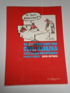 Rozgrywka polityczna BRYNDAL, SAWKA