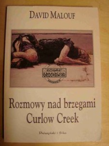 Rozmowy nad brzegami Curlow Creek