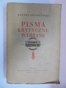Pisma krytyczne wybrane SYGIETYŃSKI 1932