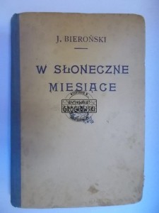 W słoneczne miesiące BIEROŃSKI