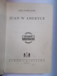 Juan w Ameryce LINKLATER 1934