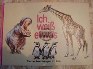 Ich weiss etwas. Tierbeobachtungen im Zoo