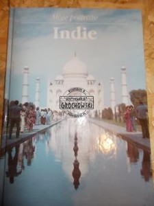 Moje podróże : Indie