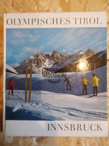 Olympisches Tirol. Innsbruck.