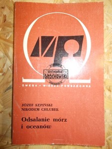 Odsalanie mórz i oceanów (Seria: Biblioteka Wiedzy Współczesnej Omega, 221)