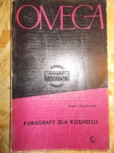 Paragrafy dla kosmosu. (Seria: Współczesna Biblioteka Naukowa Omega, 31)
