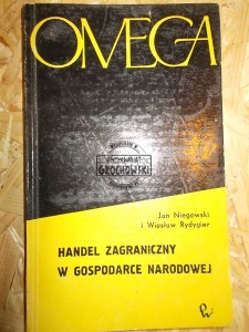 Handel zagraniczny w gospodarce narodowej. (Seria: Współczesna Biblioteka Naukowa Omega, 13)