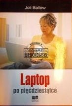 Laptop po pięćdziesiątce.