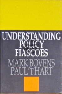 Understanding policy fiascoes