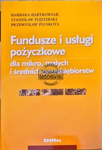 Fundusze i usługi pożyczkowe dla mikro, małych i średnich przedsiębiorstw
