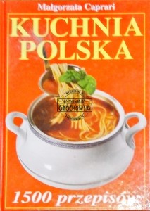 Kuchnia Polska. 1500 przepisów