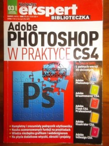 Adobe Photoshop CS4 w praktyce. (Seria: Biblioteczka Komputer Świat Ekspert)