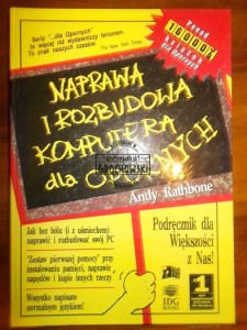 Naprawa i rozbudowa komputera dla opornych